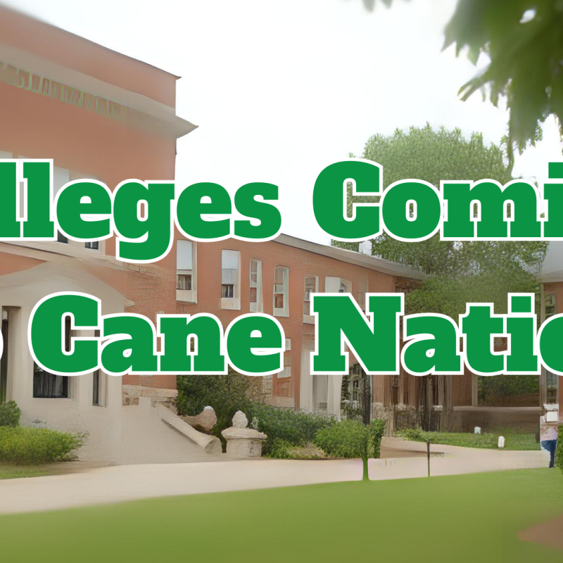 College Coming to Cane Nation