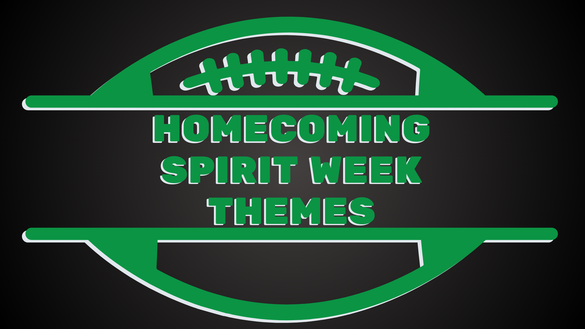 Homecoming Spirit Week Themes