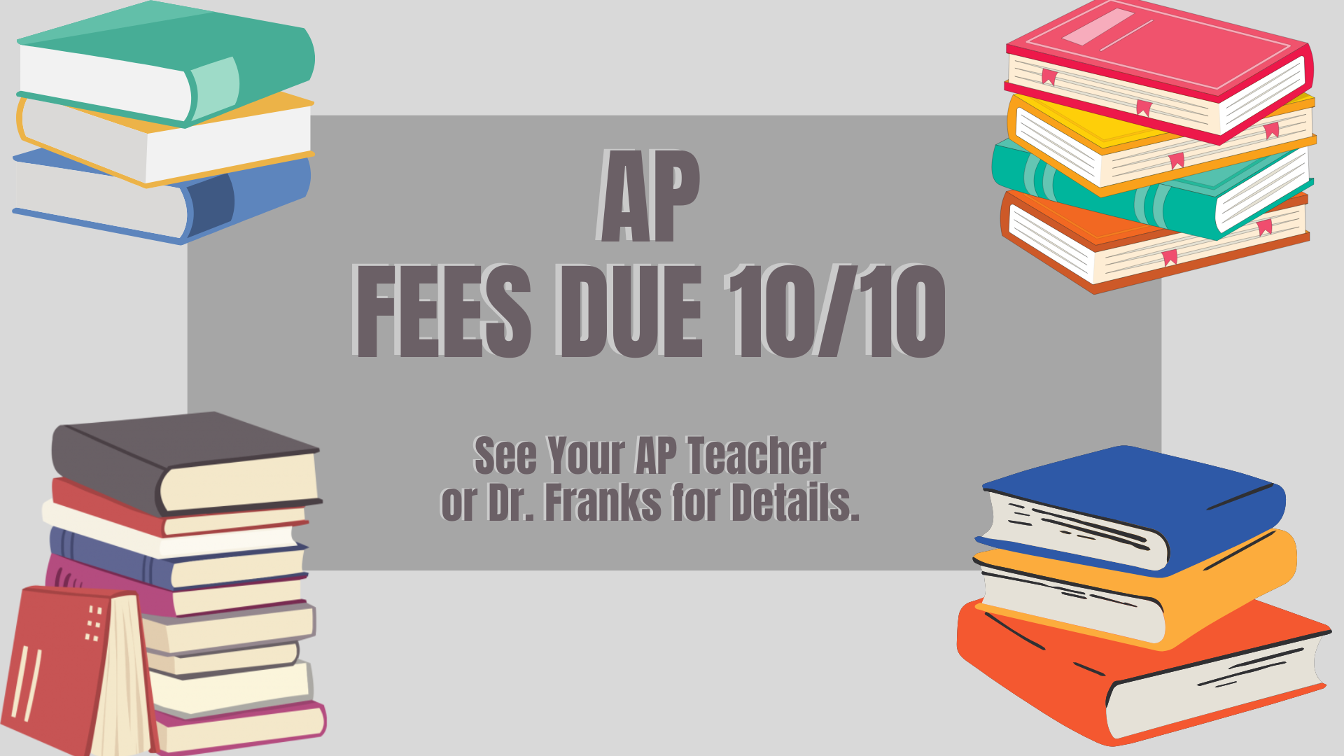 AP Fees Due 10/10