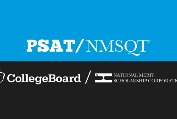 PSAT/NMSQT College Board - National Merit Scholarship Corporation