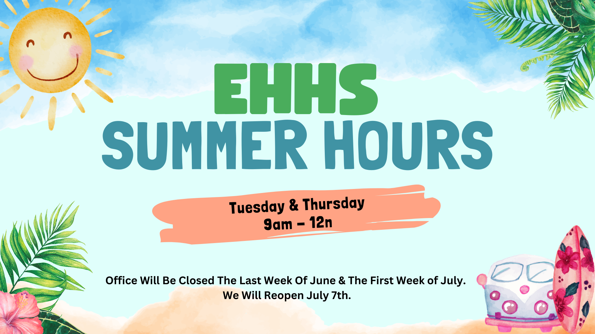 EHHS Summer Hours
